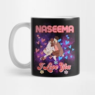 Naseema i love you Mug